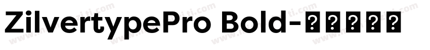 ZilvertypePro Bold字体转换